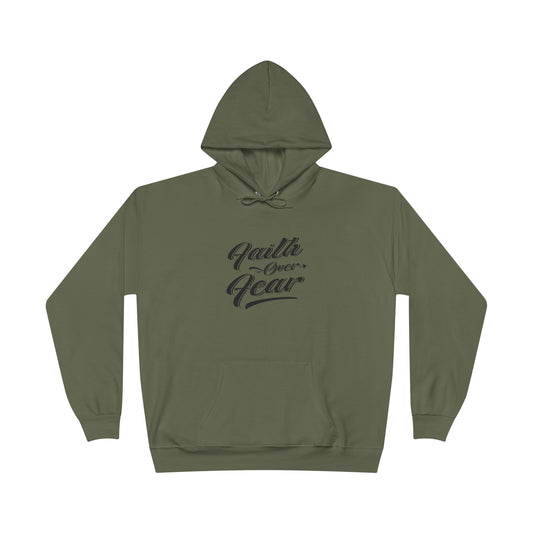 C- Faith Over Fear Hoodie