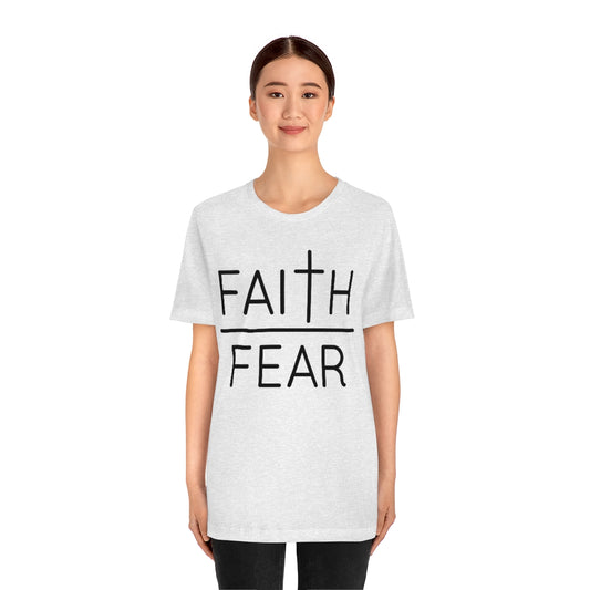 C- Faith Over Fear Tee