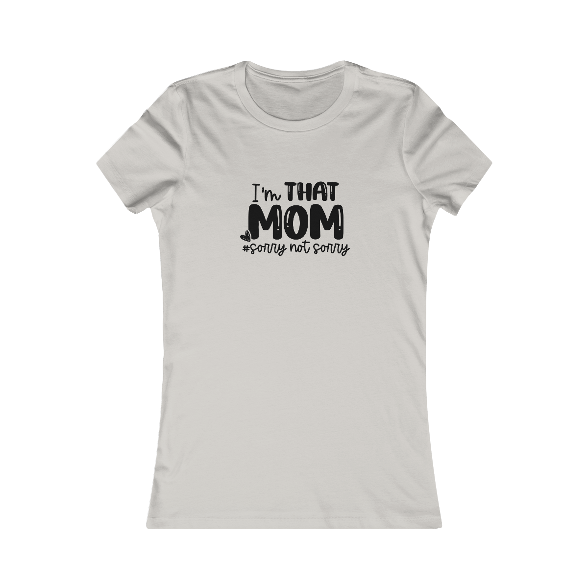 M- THAT Mom Tee