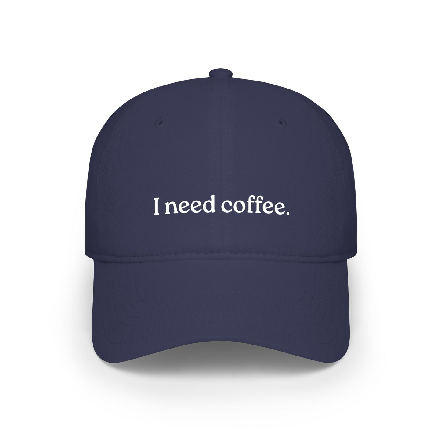 GA- I Need Coffee Baseball Cap – Low Profile Dad Hat