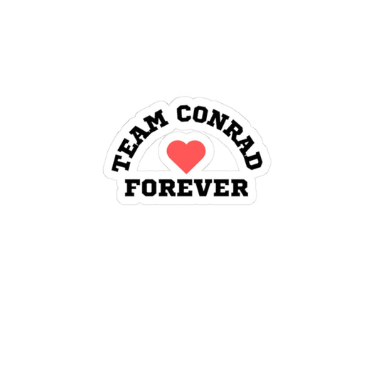 Team Conrad Forever Kiss-Cut Stickers - Cute Laptop Decal, Gift for Fans, Cheerful Home Decor, Team Spirit Accessories, Celebration Stickers