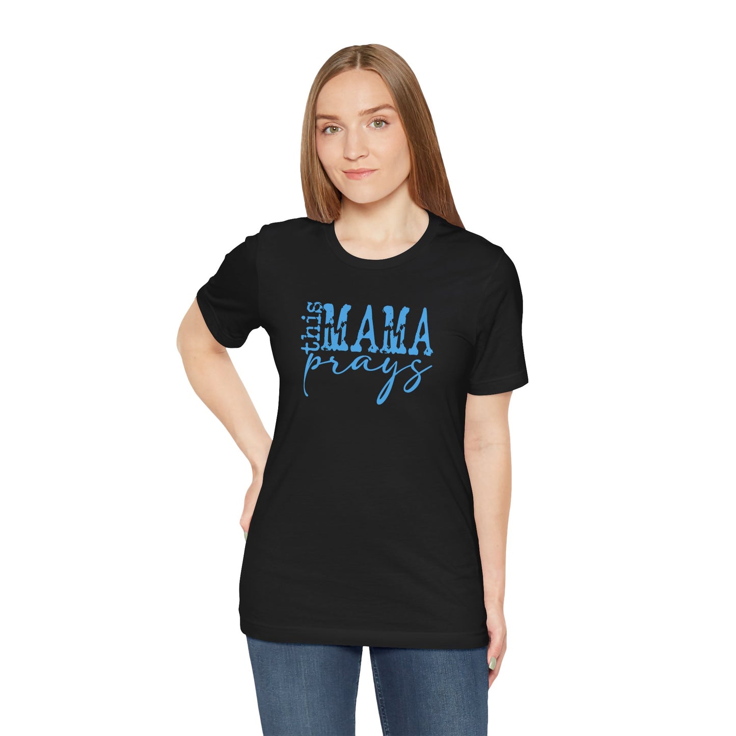 C- THIS MAMA PRAYS LT BLUE  Tee