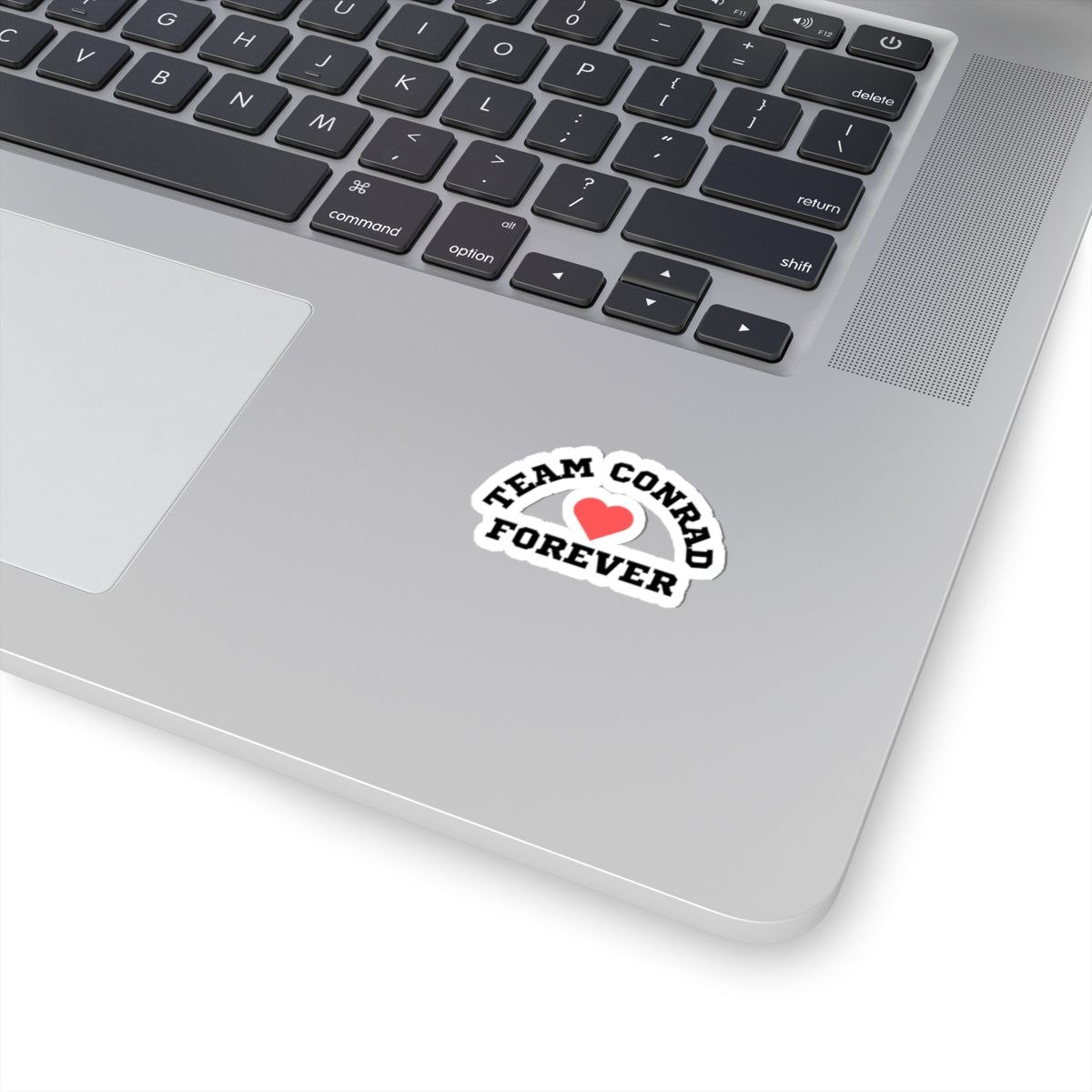 Team Conrad Forever Kiss-Cut Stickers - Cute Laptop Decal, Gift for Fans, Cheerful Home Decor, Team Spirit Accessories, Celebration Stickers