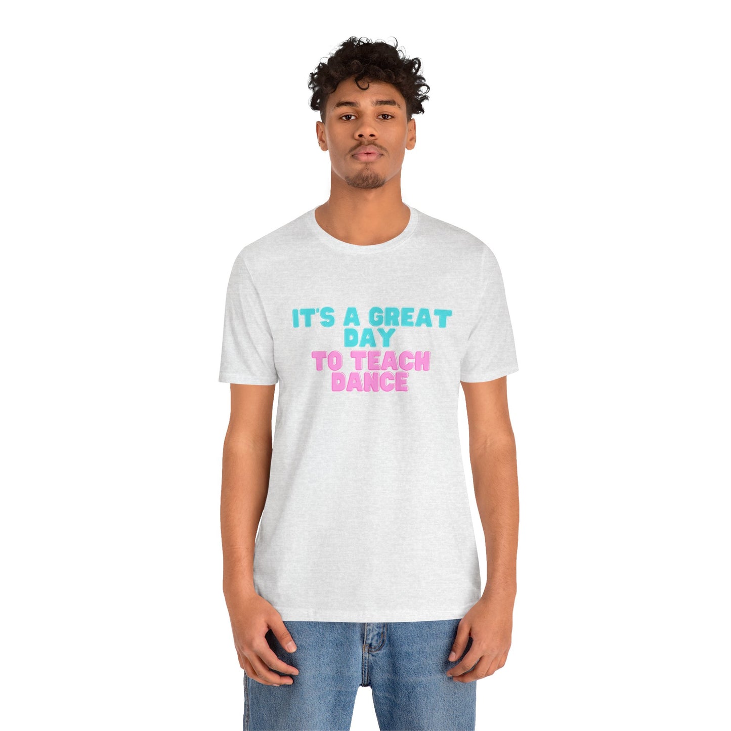 D- It's A Great Day Tee