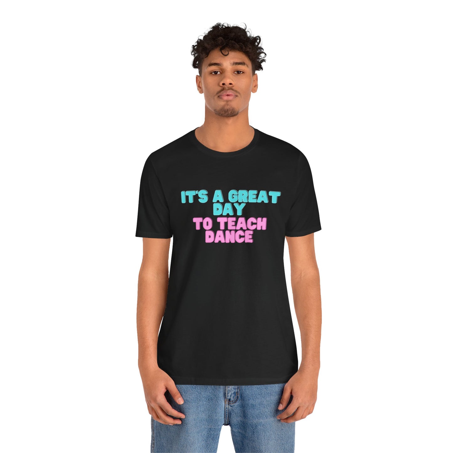D- It's A Great Day Tee