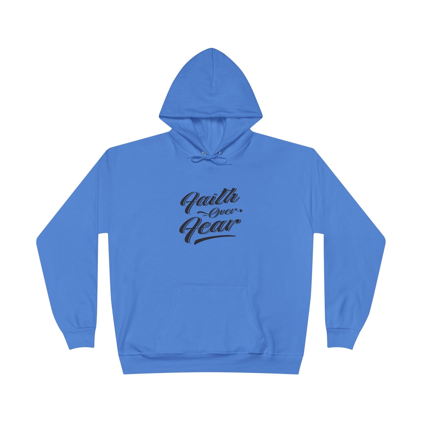 C- Faith Over Fear  Hoodie