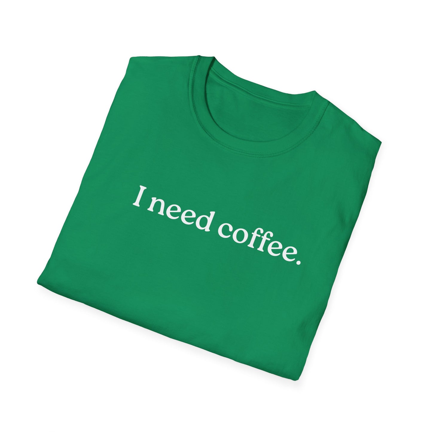 M- I Need Coffee T-Shirt, Funny Tee, Coffee Lover Gift, Casual Wear, Everyday Humor, Birthday Present