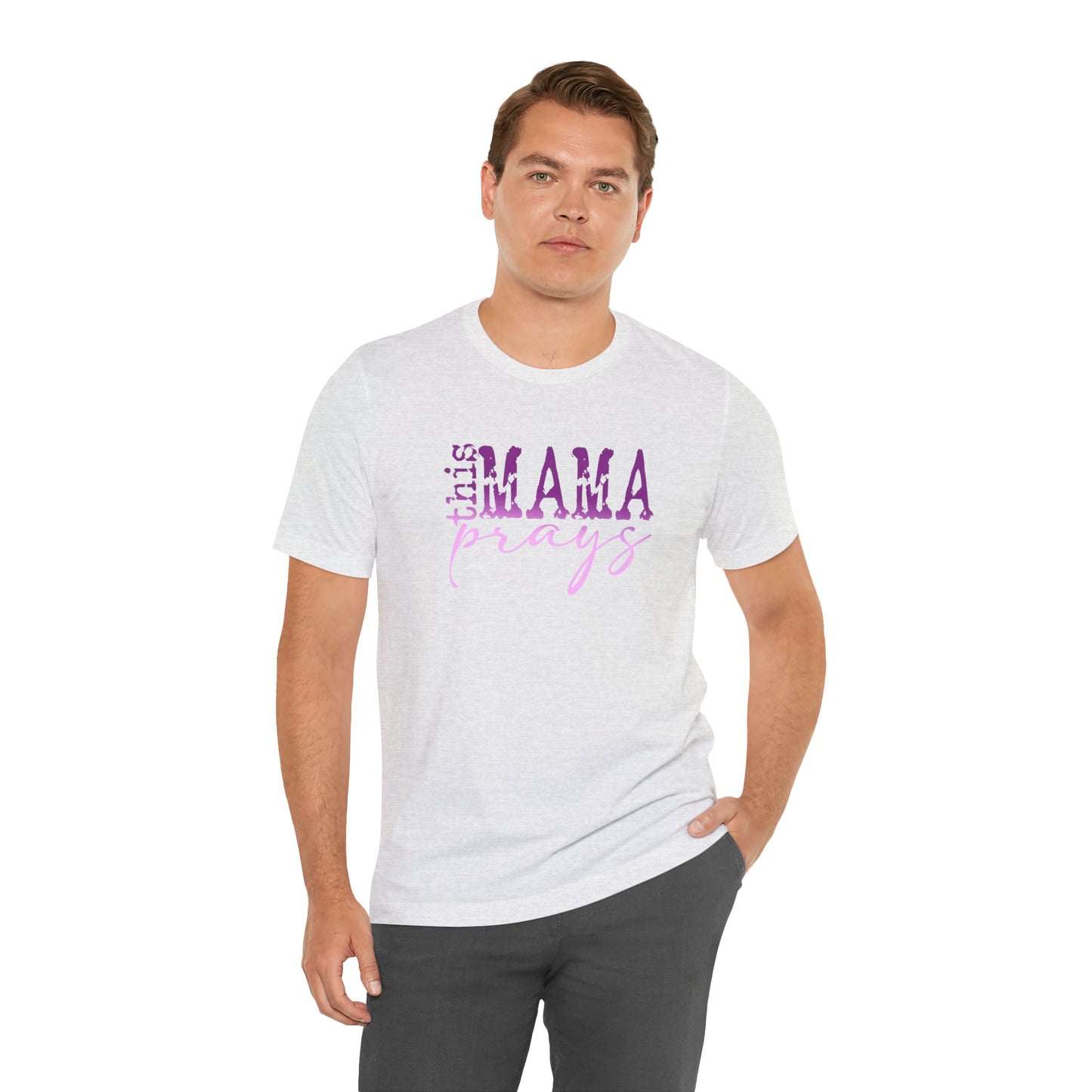 C- THIS MAMA PRAYS PURPLE Jersey Short Sleeve Tee