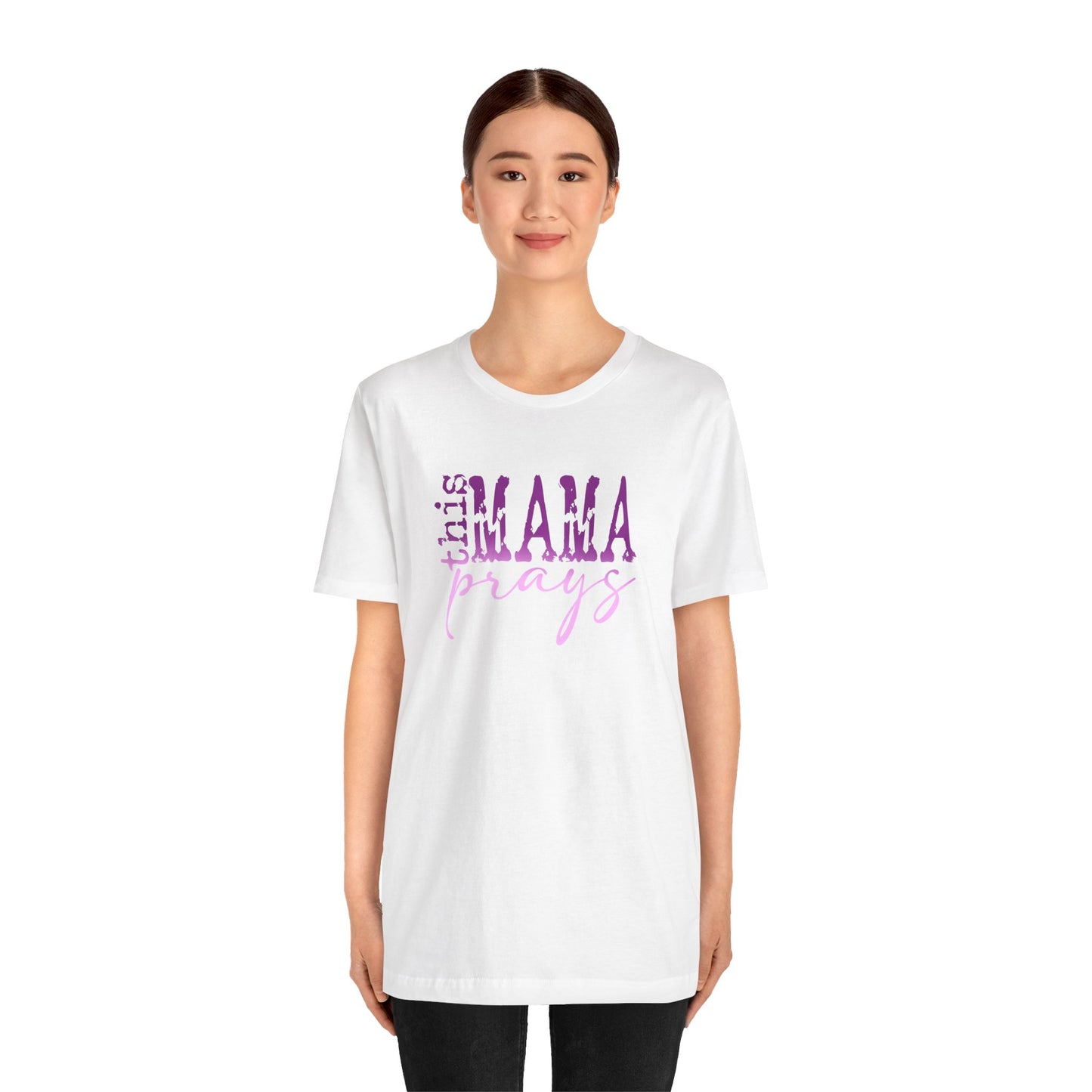 C- THIS MAMA PRAYS PURPLE Jersey Short Sleeve Tee