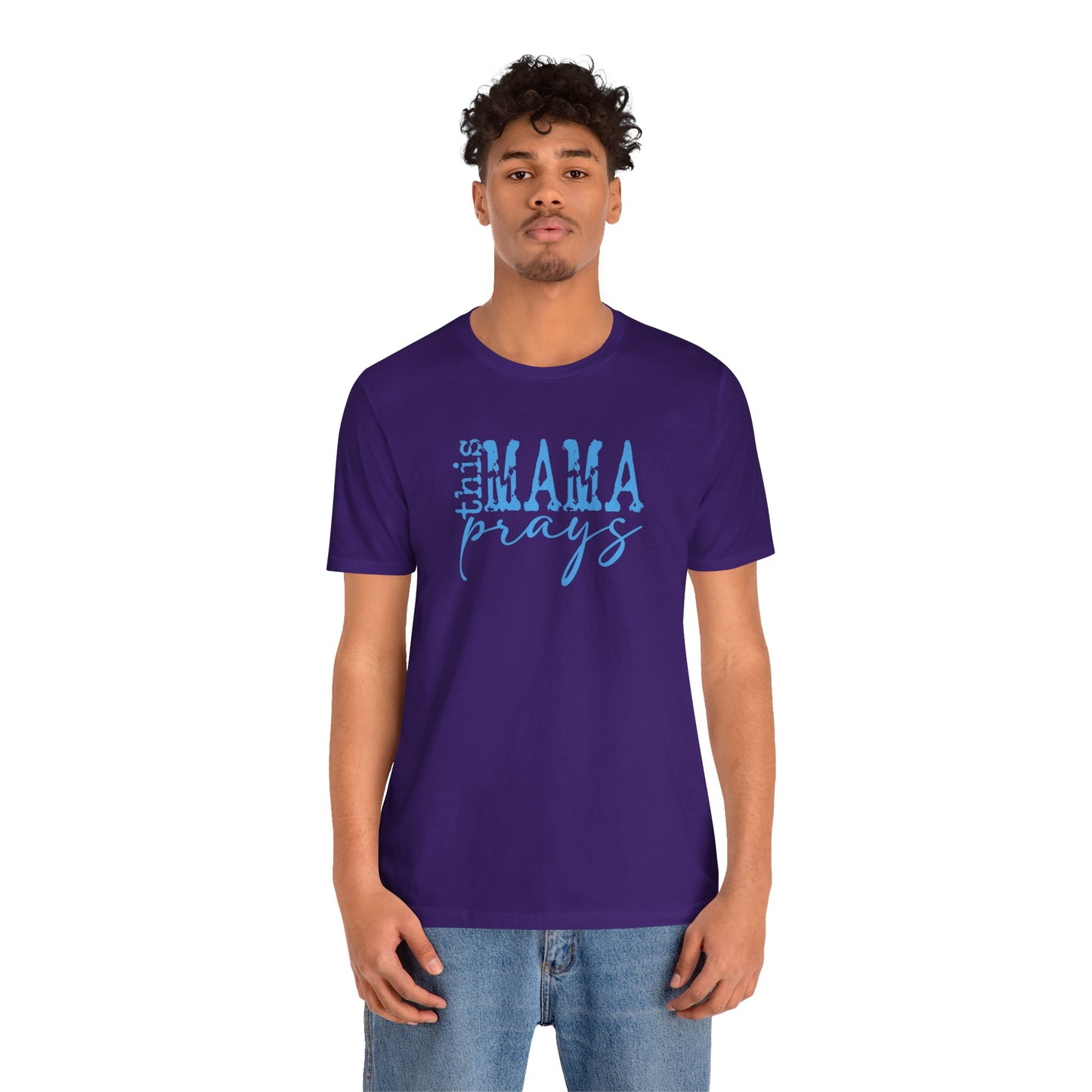 C- THIS MAMA PRAYS LT BLUE  Tee