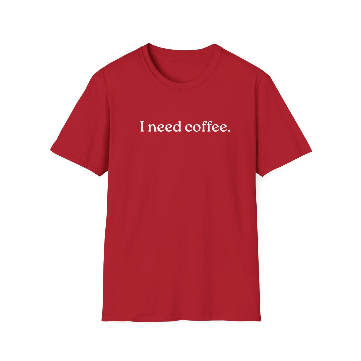 M- I Need Coffee T-Shirt, Funny Tee, Coffee Lover Gift, Casual Wear, Everyday Humor, Birthday Present