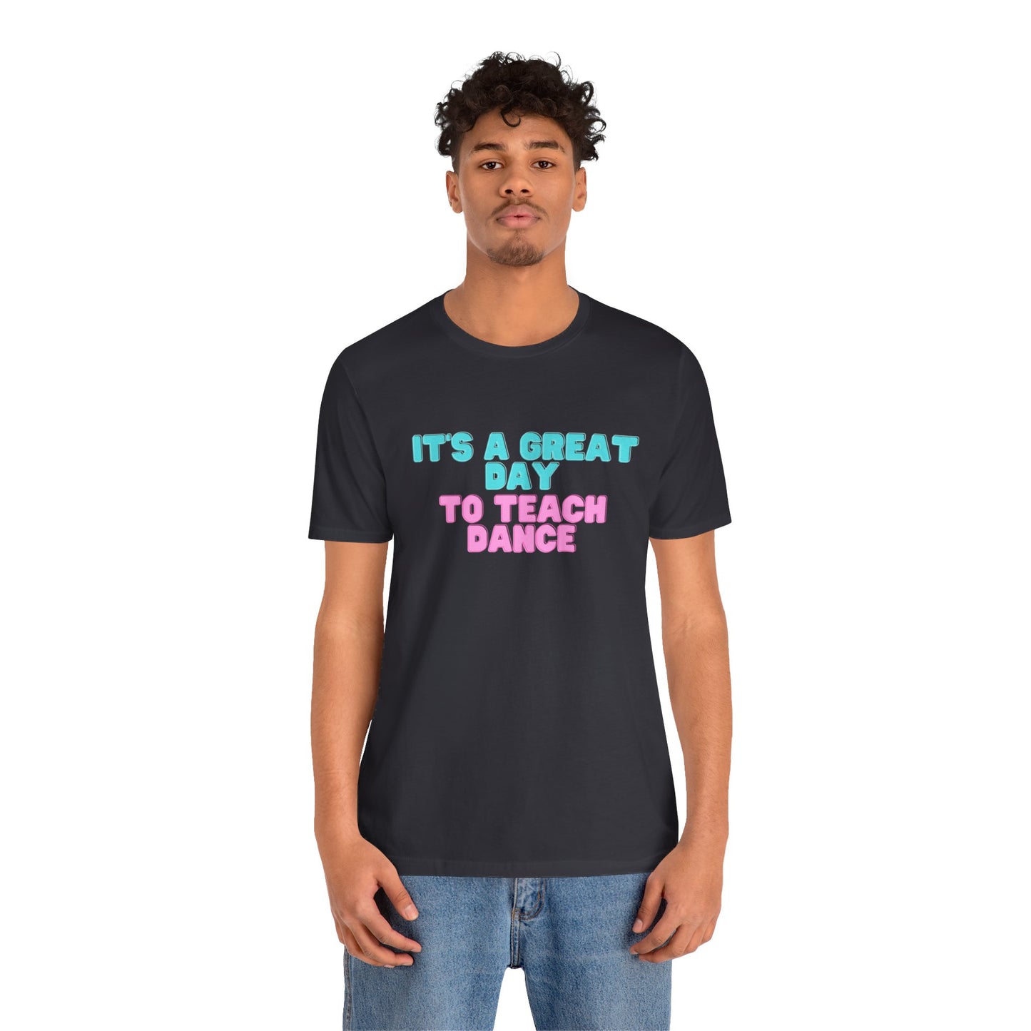 D- It's A Great Day Tee