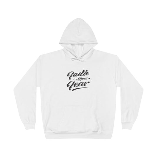 C- Faith Over Fear  Hoodie