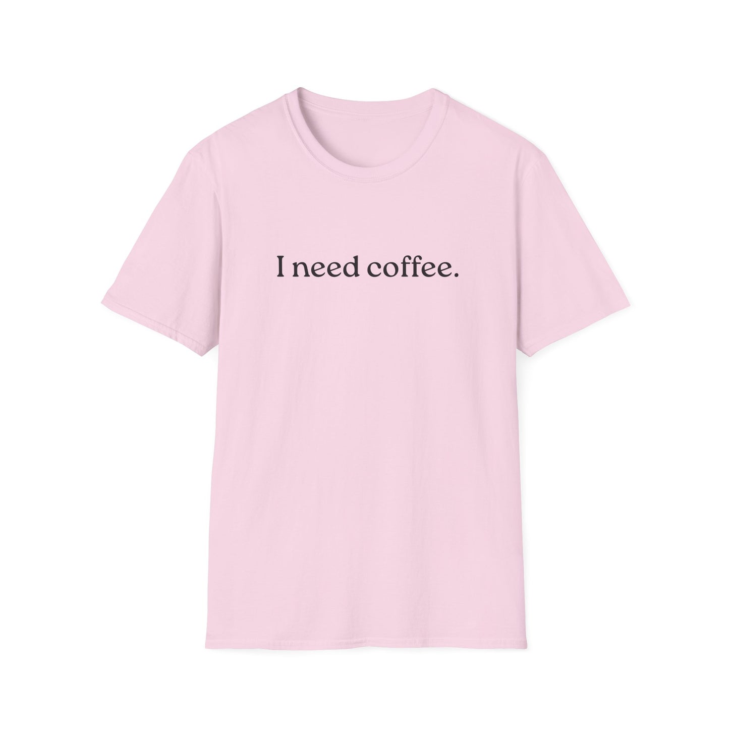 M - I Need Coffee  T-Shirt, Funny Gift for Him/Her, Unique Coffee Quote Tee, Cozy Casual Wear, Perfect for Birthdays/Baristas