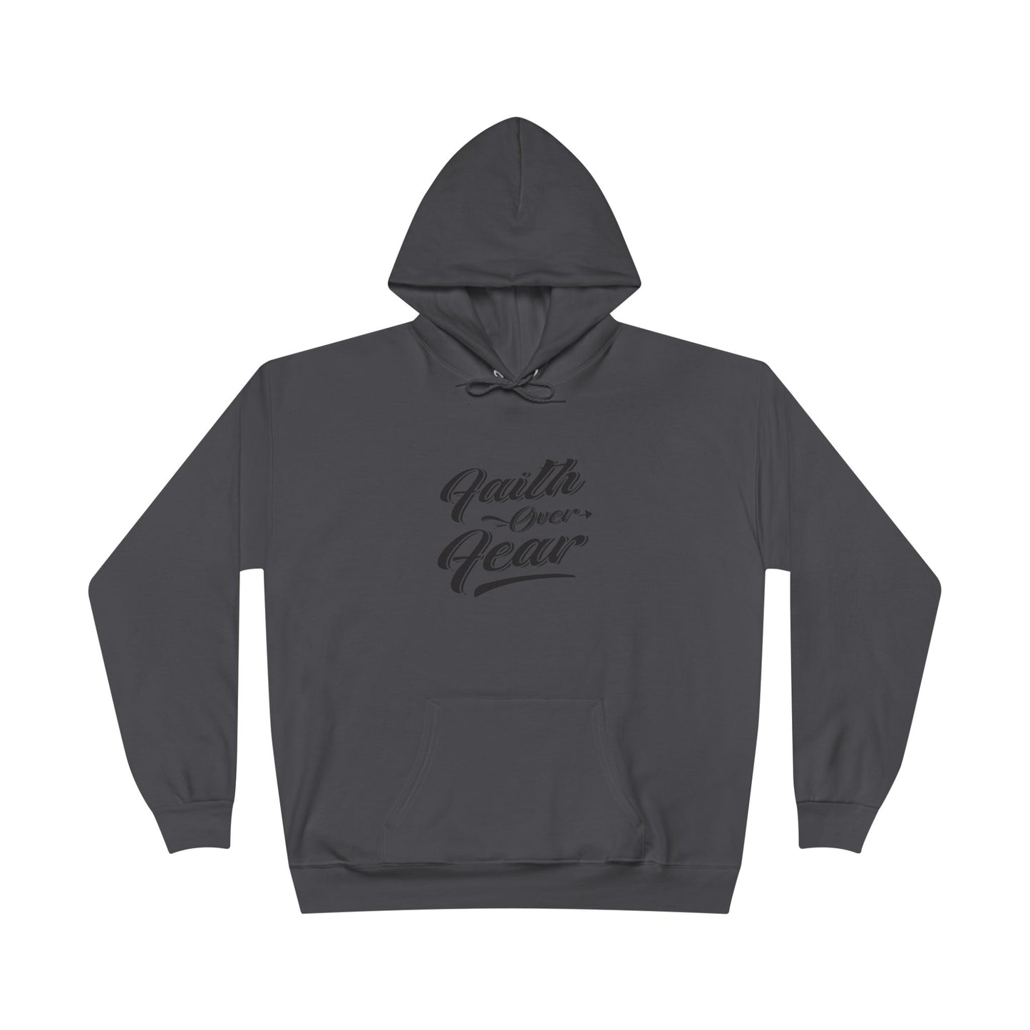 C- Faith Over Fear  Hoodie