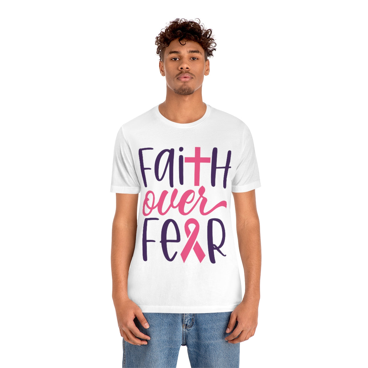 CAN- Faith Over Fear Cancer  Tee