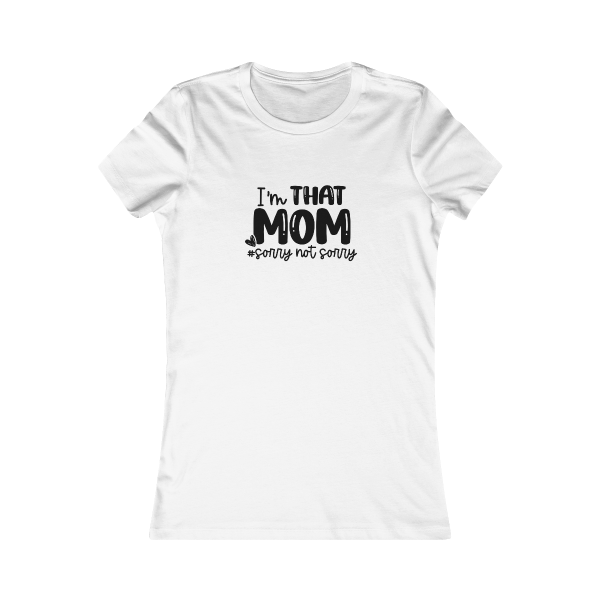 M- THAT Mom Tee