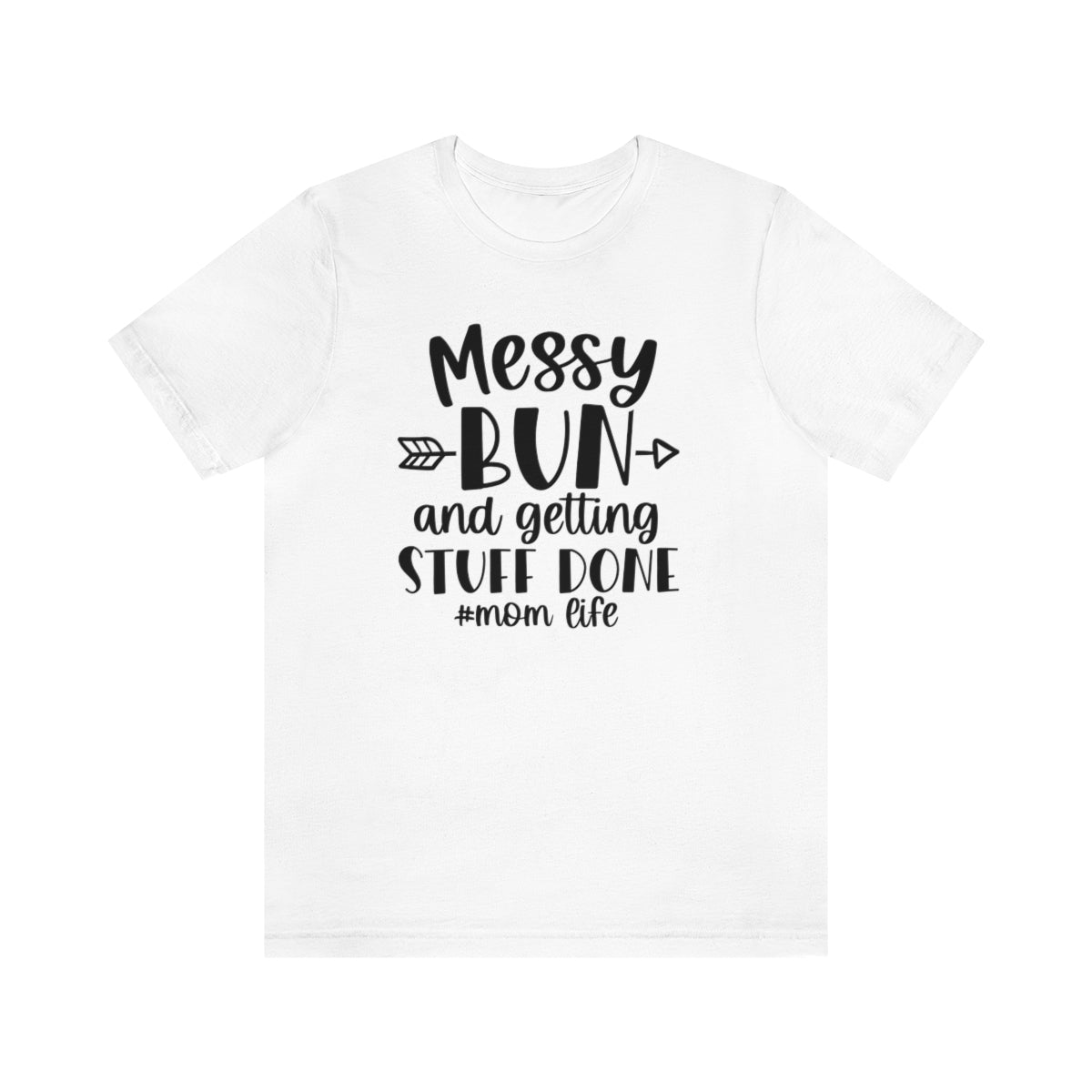 M- Messy Bun Tee