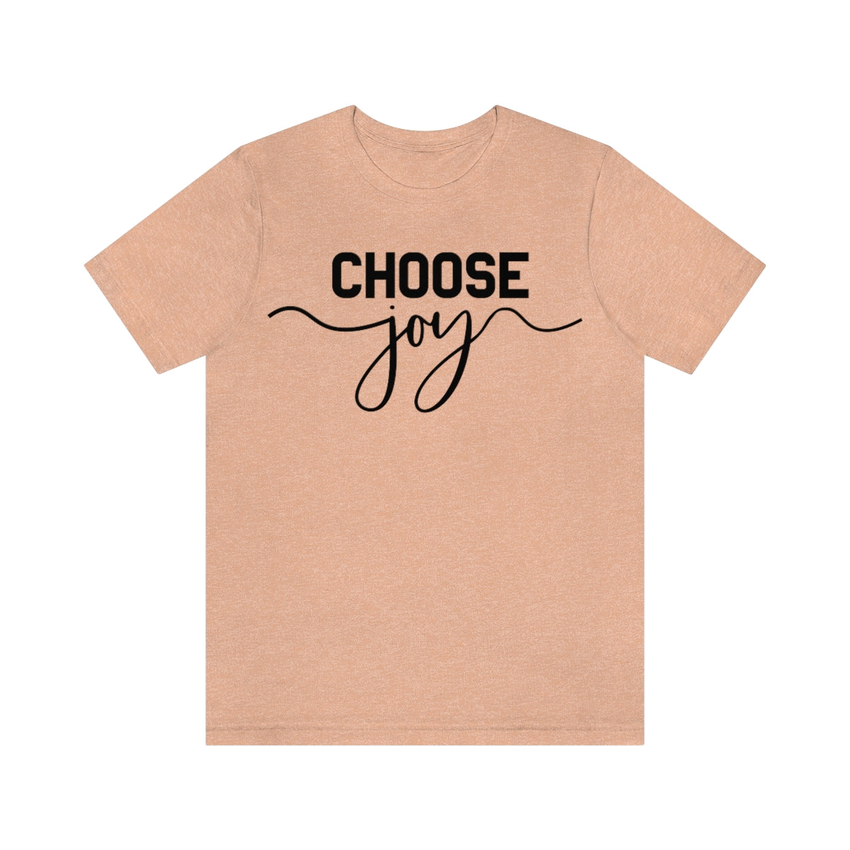 C- Choose Joy Tee