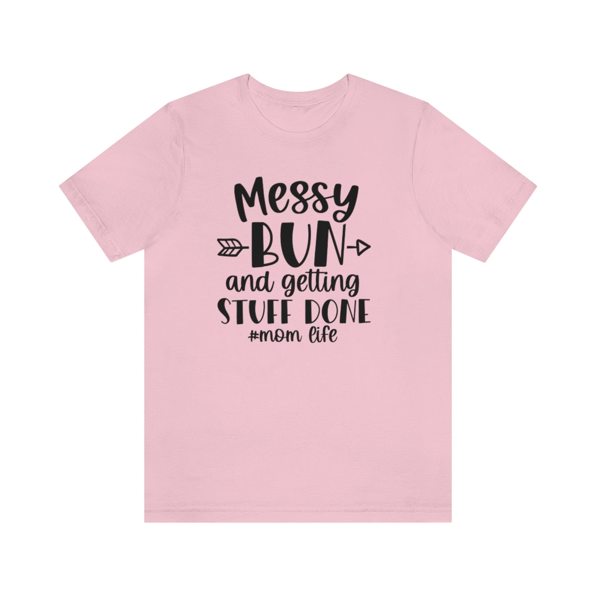 M- Messy Bun Tee