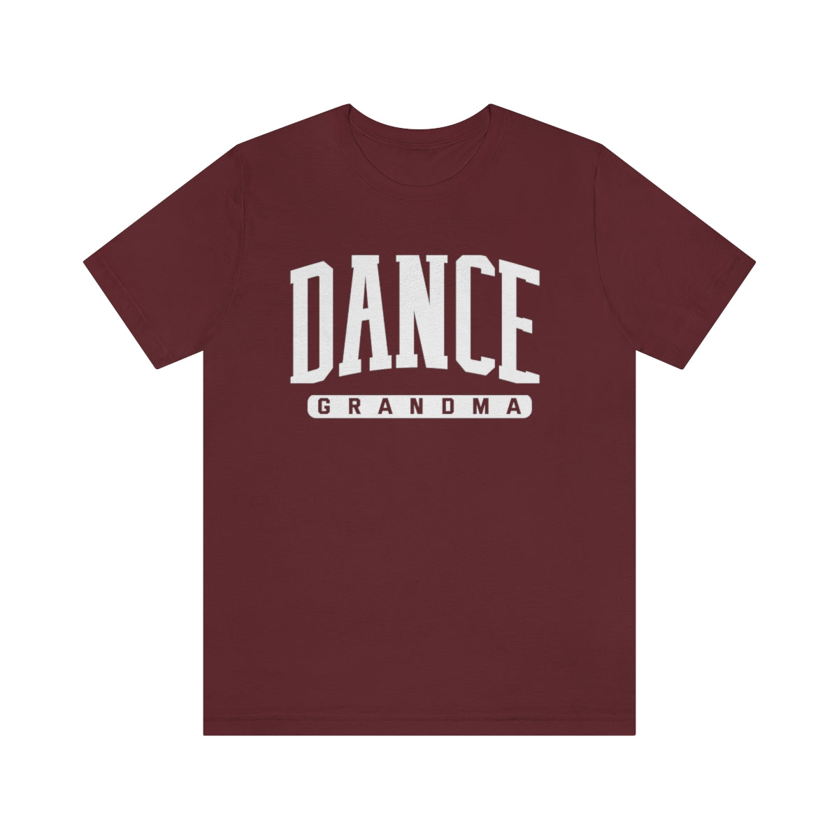 D- Dance Grandma White Font Tee