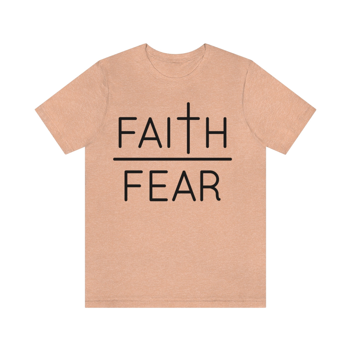 C- Faith Over Fear Tee
