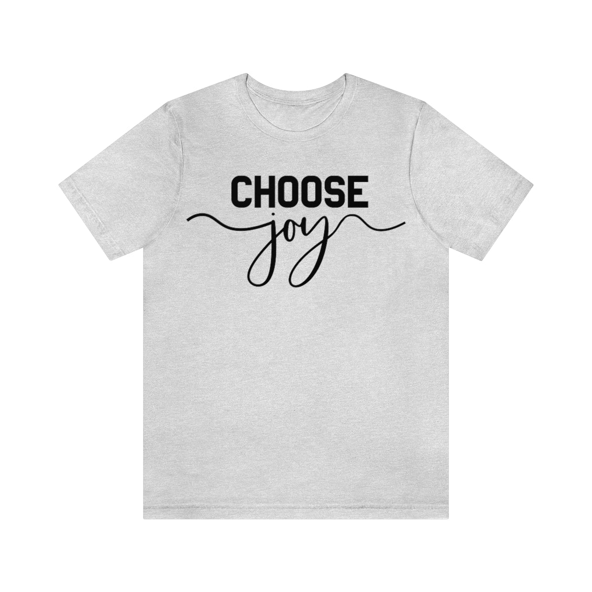C- Choose Joy Tee
