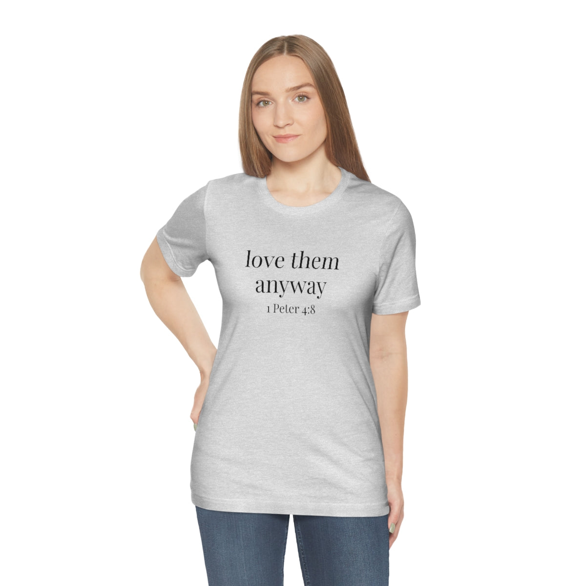 C- Love Them Anyway Tee