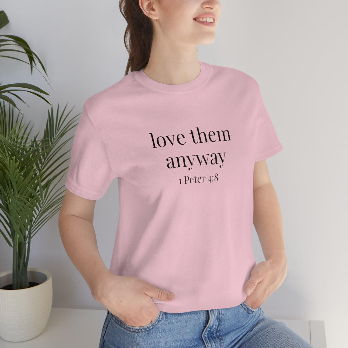 C- Love Them Anyway Tee