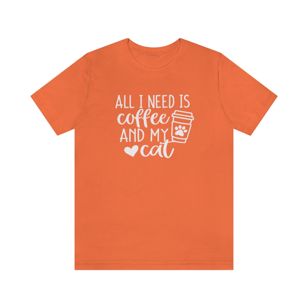 P- All I Need is Coffee and My Cat Tee