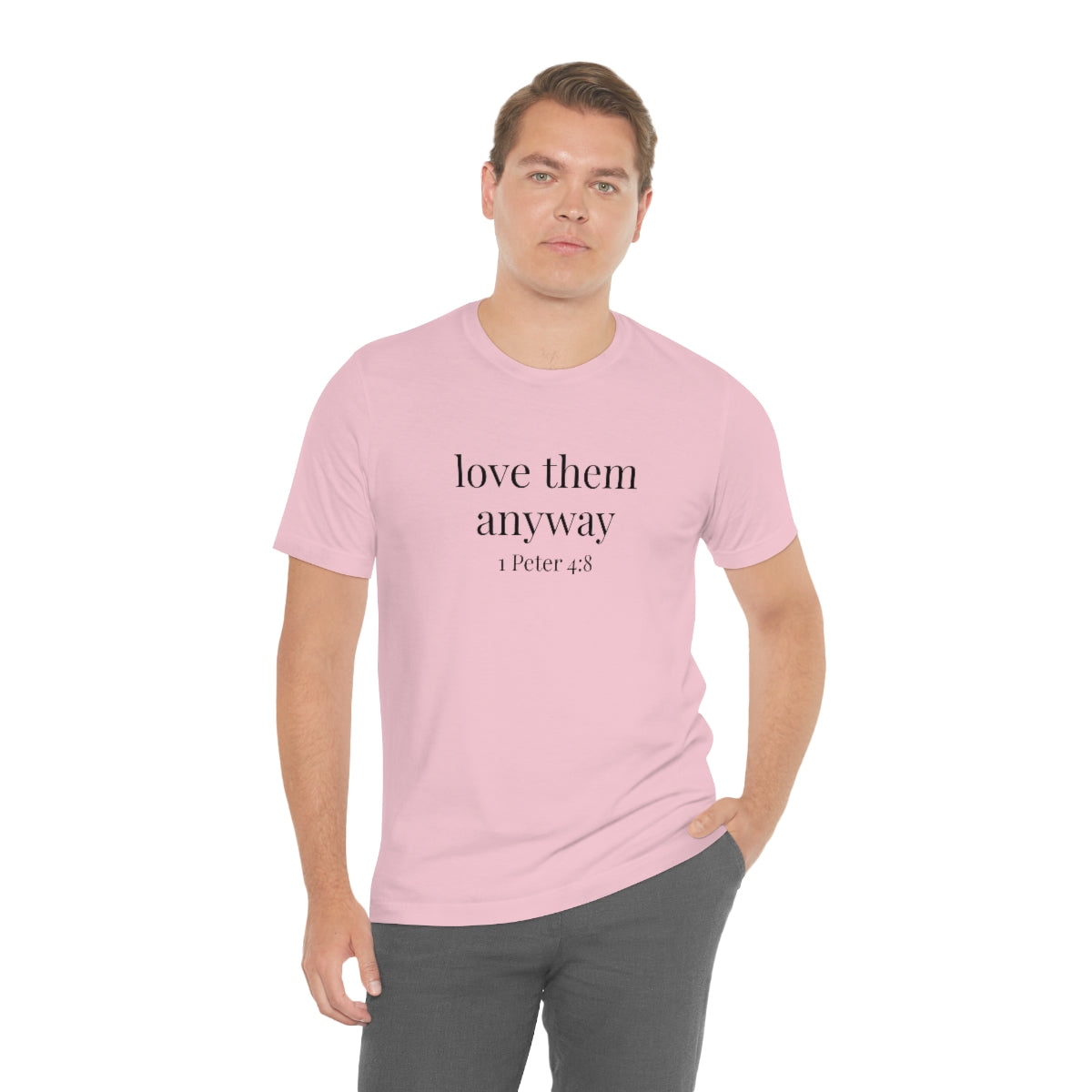 C- Love Them Anyway Tee