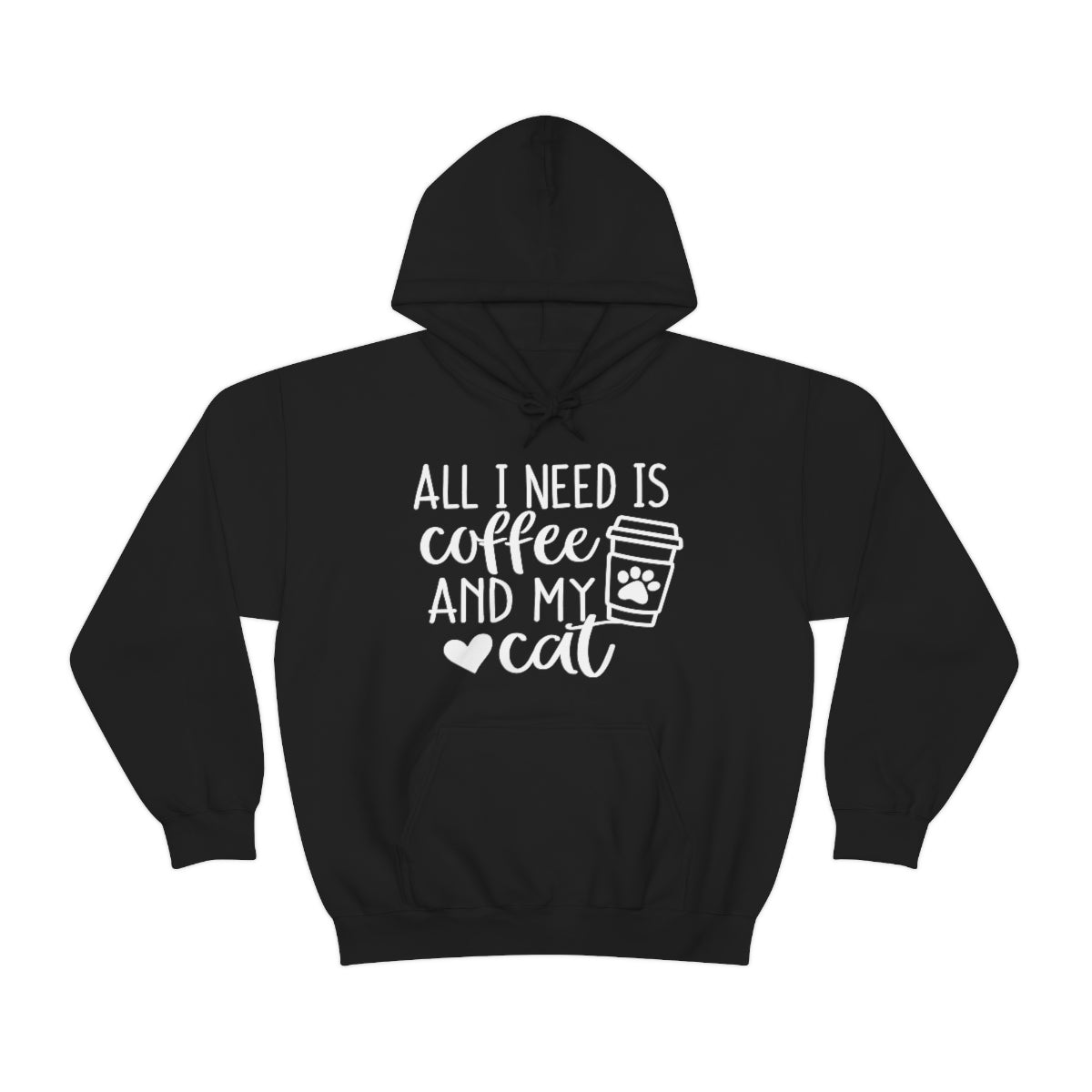 P- All I Need Is Coffee and My Cat Hoodie