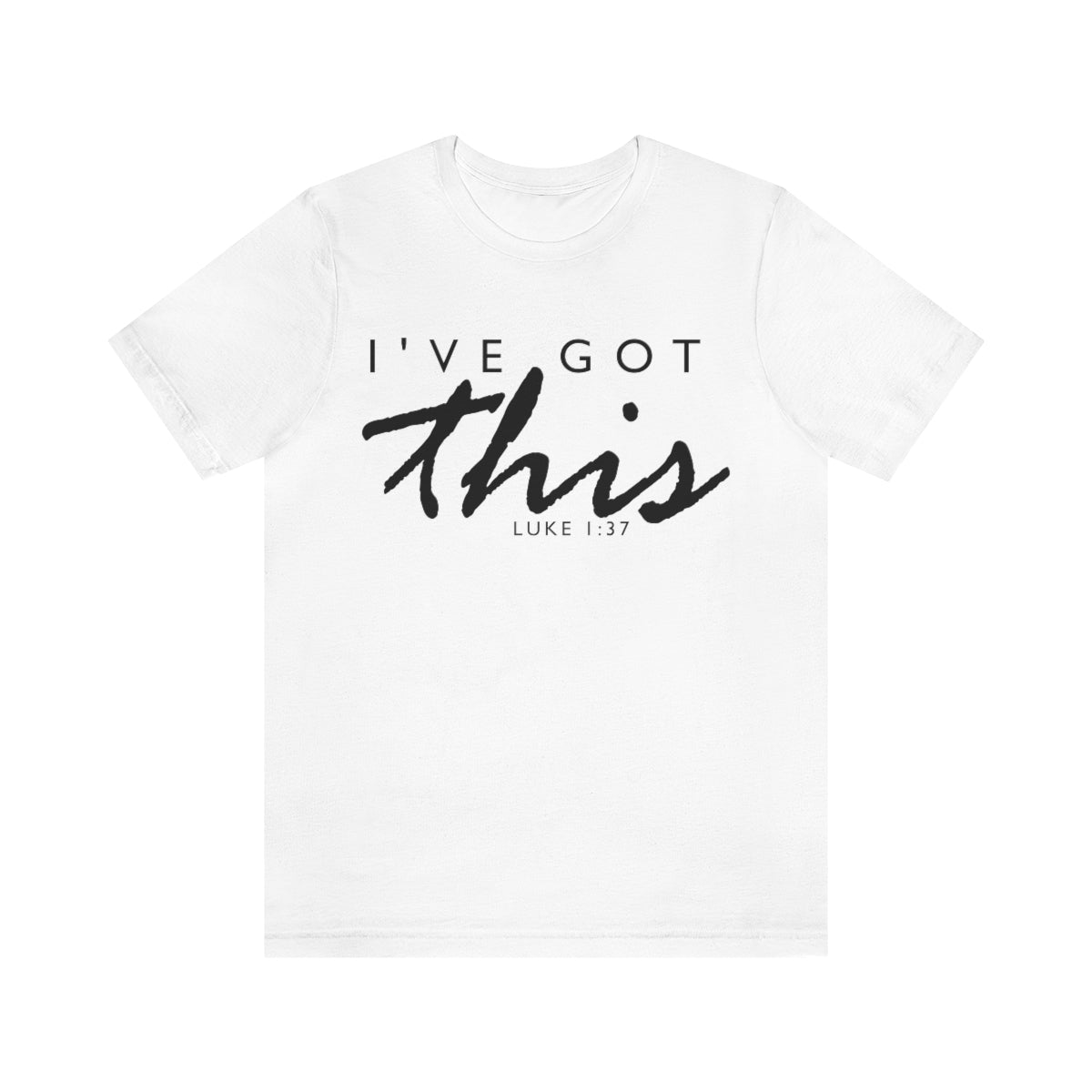 C- I've Got This Tee