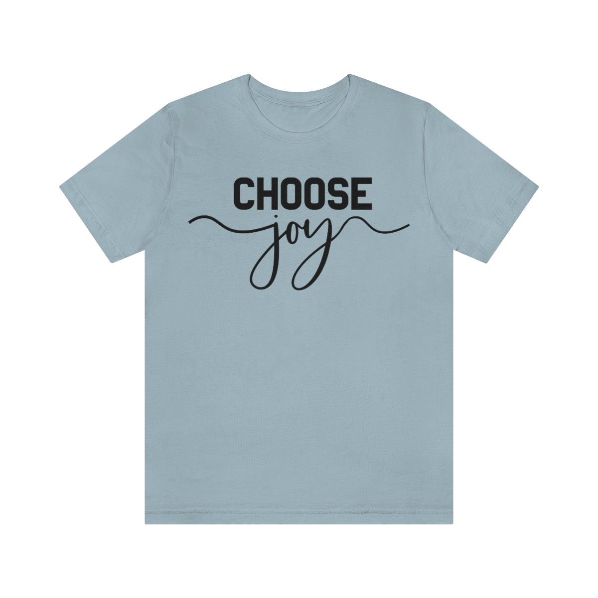 C- Choose Joy Tee