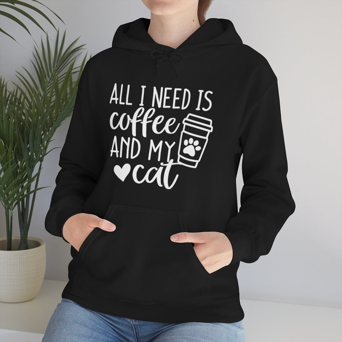 P- All I Need Is Coffee and My Cat Hoodie