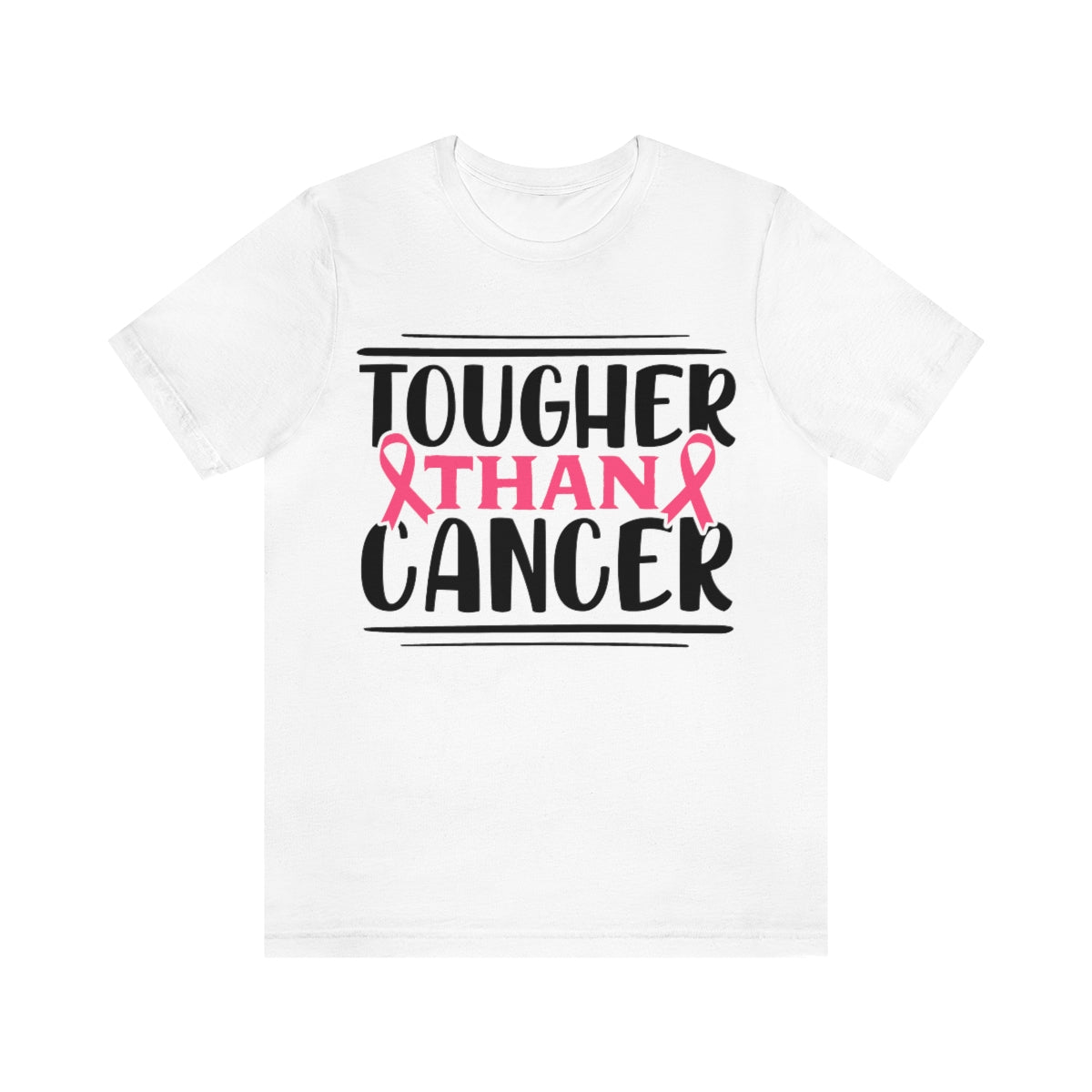 CAN- Tougher Than Cancer Tee