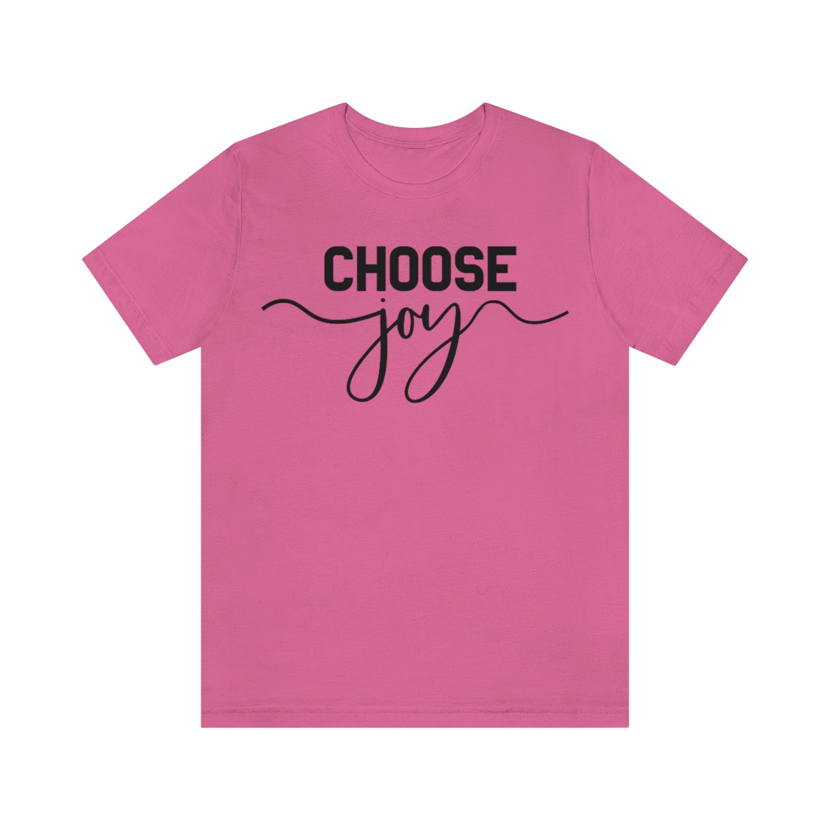 C- Choose Joy Tee