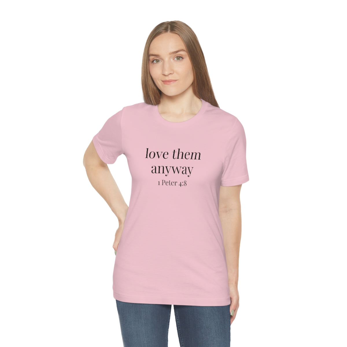 C- Love Them Anyway Tee