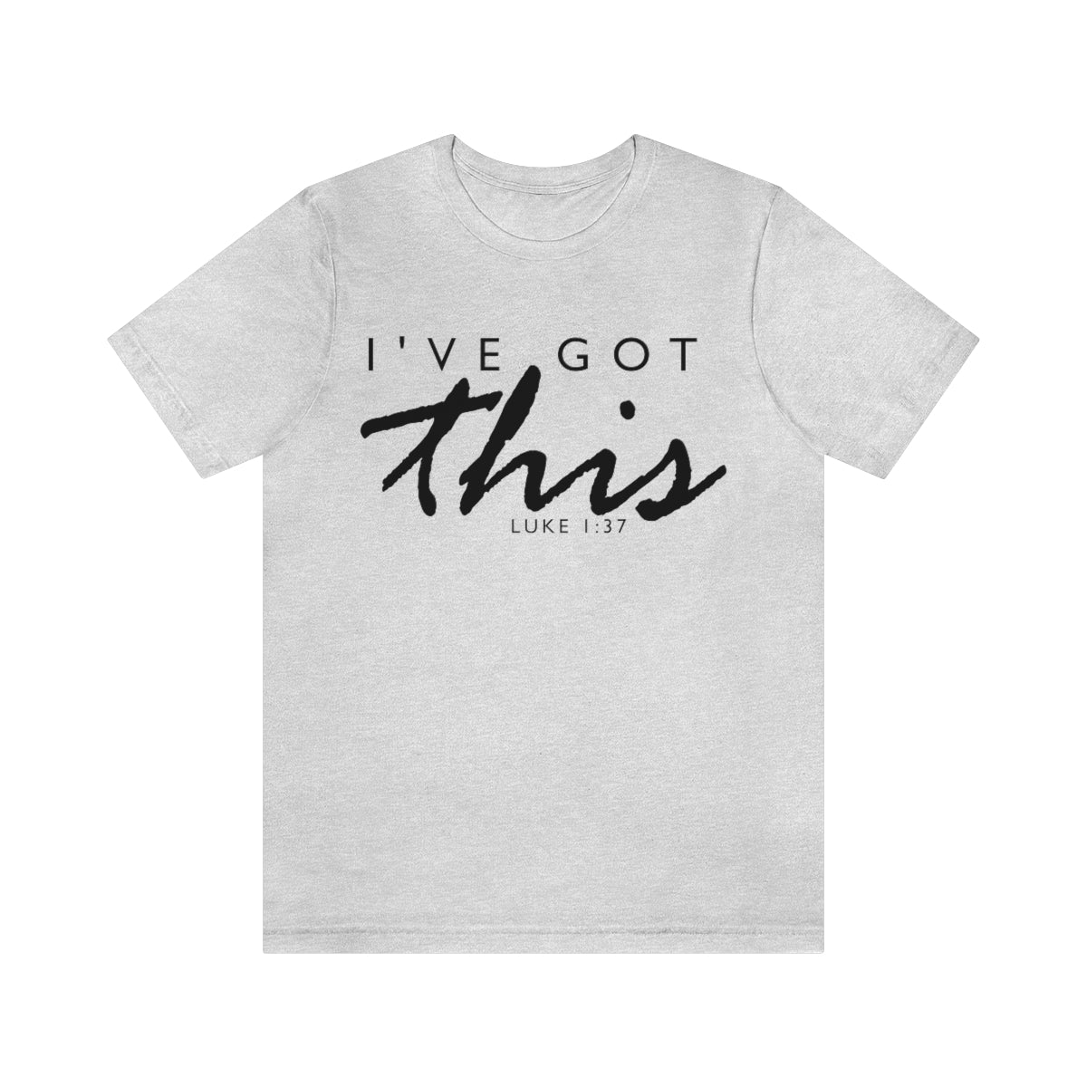 C- I've Got This Tee