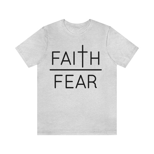 C- Faith Over Fear Tee