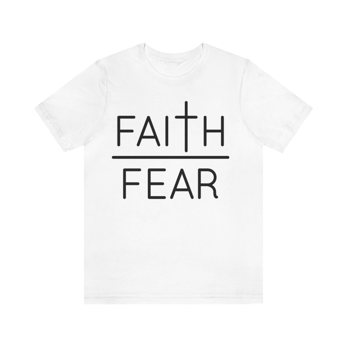 C- Faith Over Fear Tee