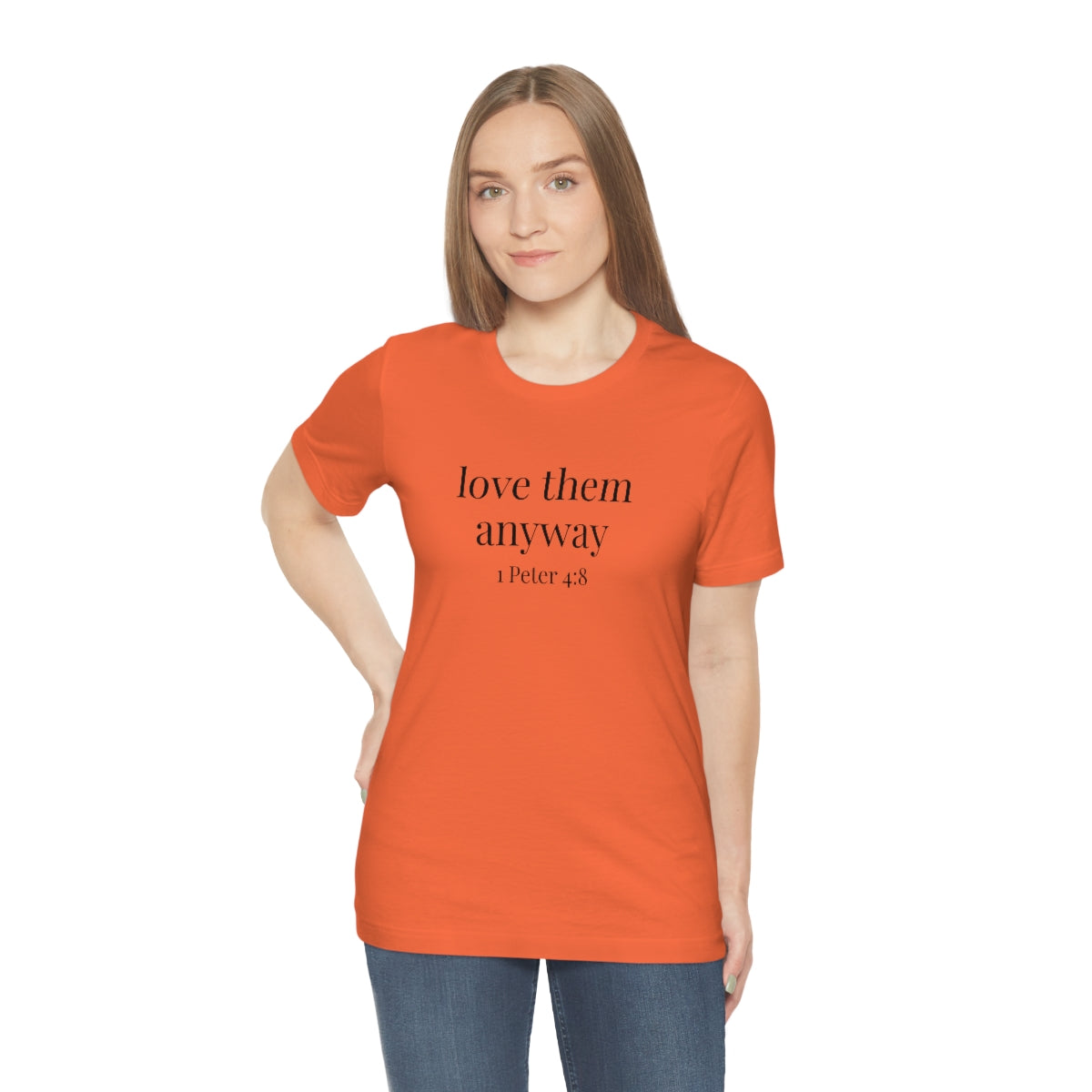 C- Love Them Anyway Tee