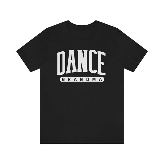 D- Dance Grandma White Font Tee