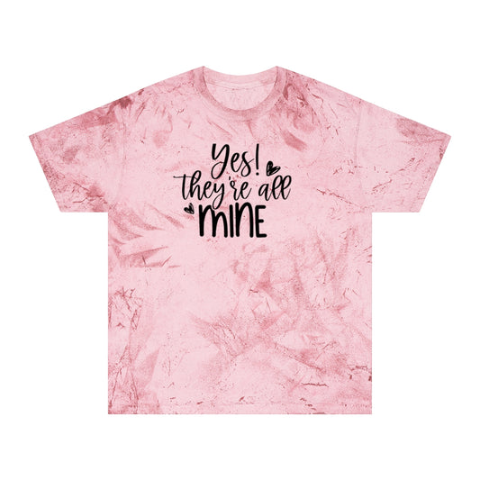M- Yes They're All Mine Color Blast Tee
