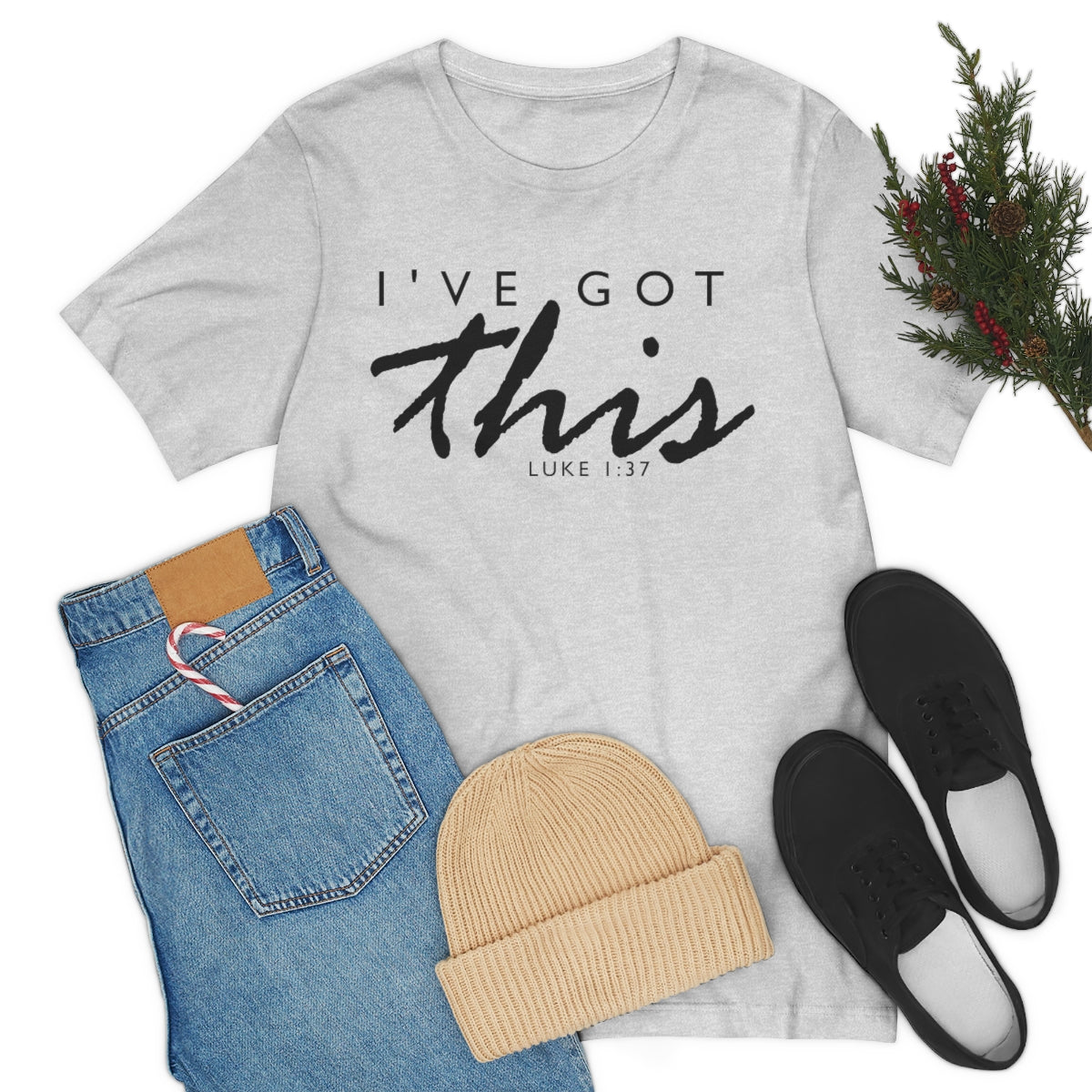 C- I've Got This Tee