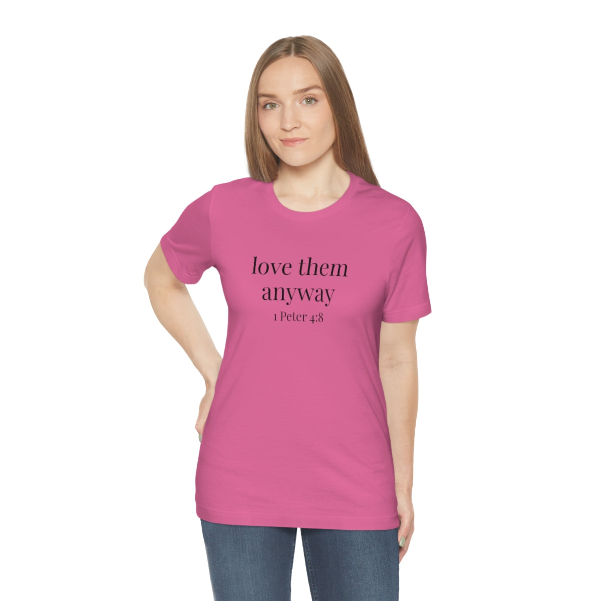 C- Love Them Anyway Tee
