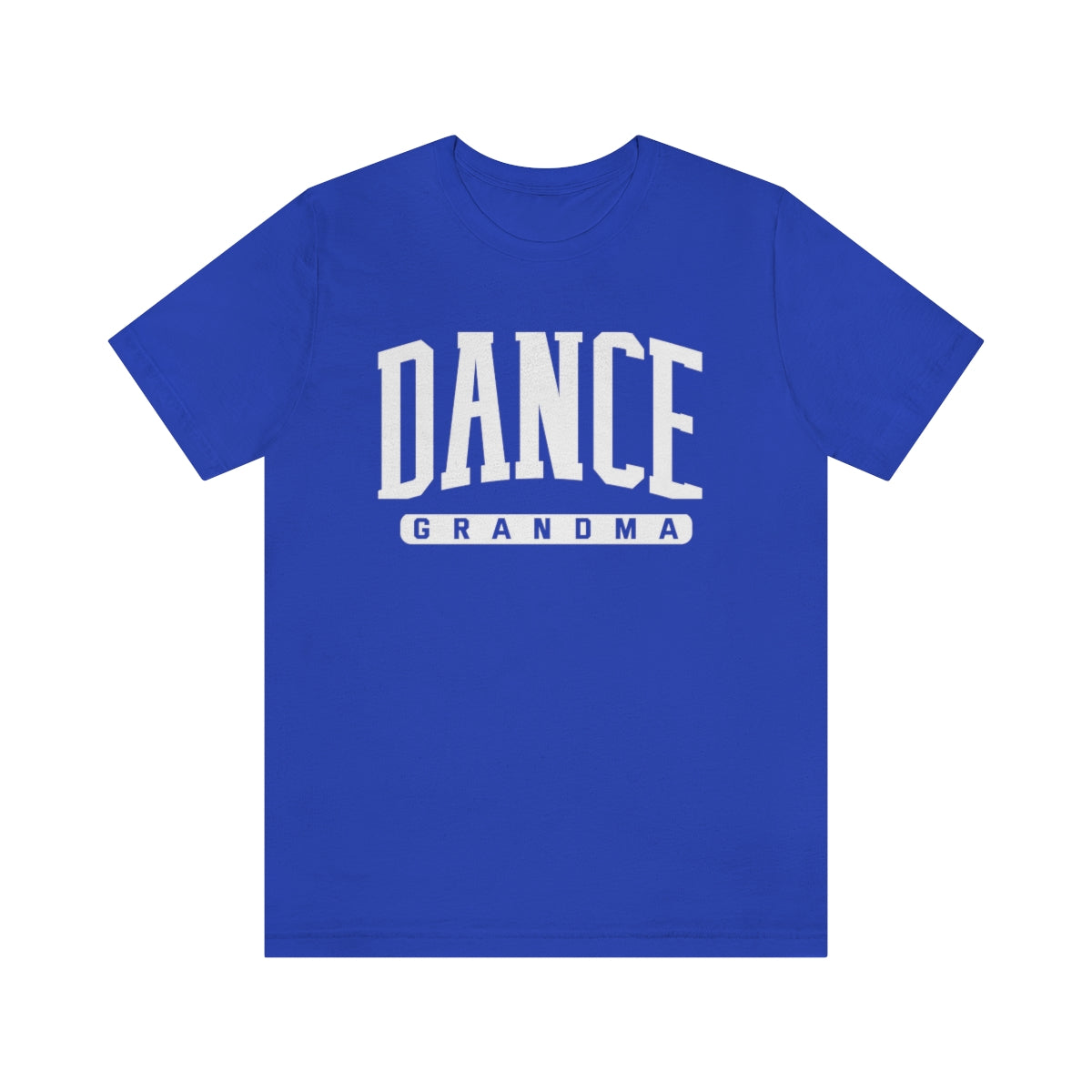 D- Dance Grandma White Font Tee