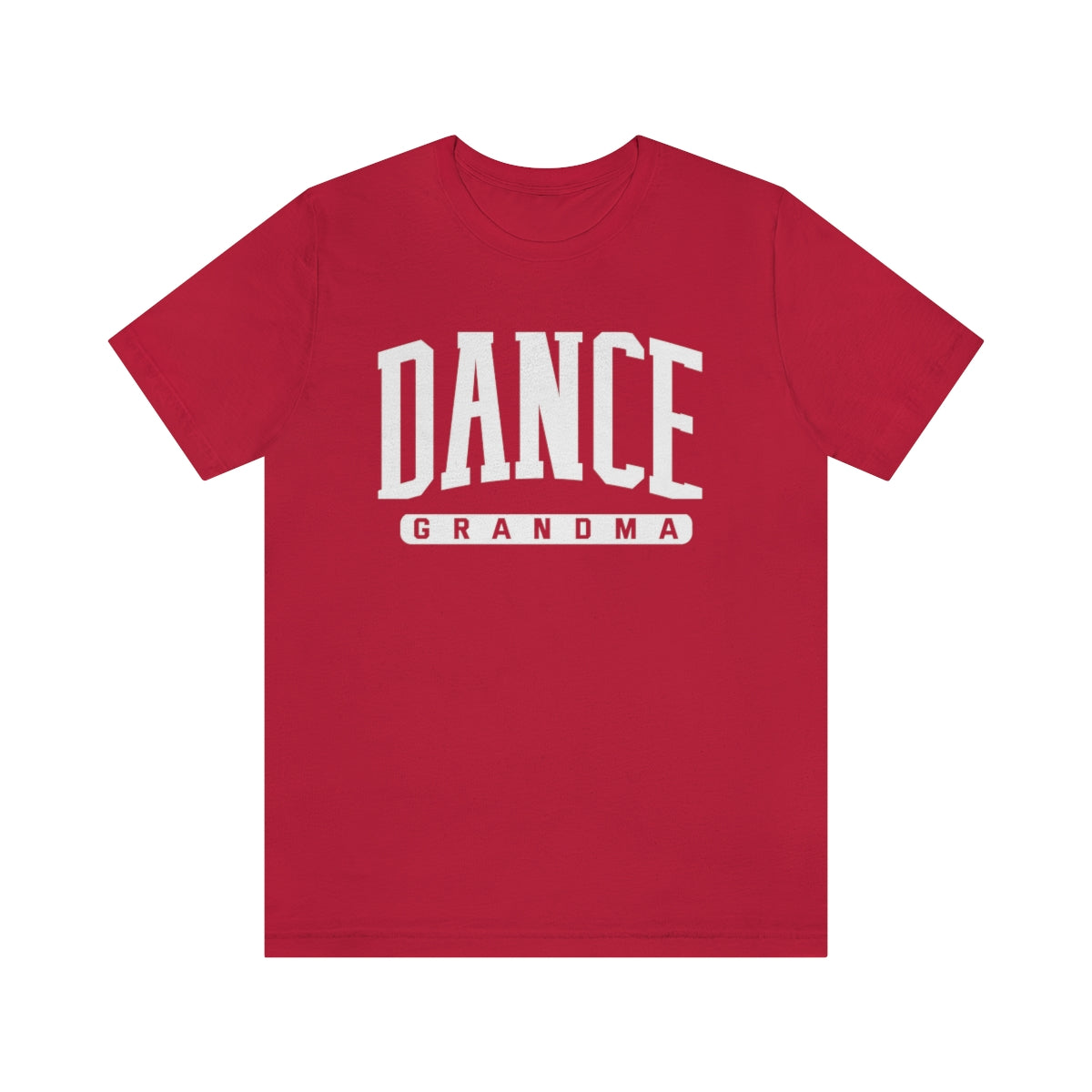 D- Dance Grandma White Font Tee