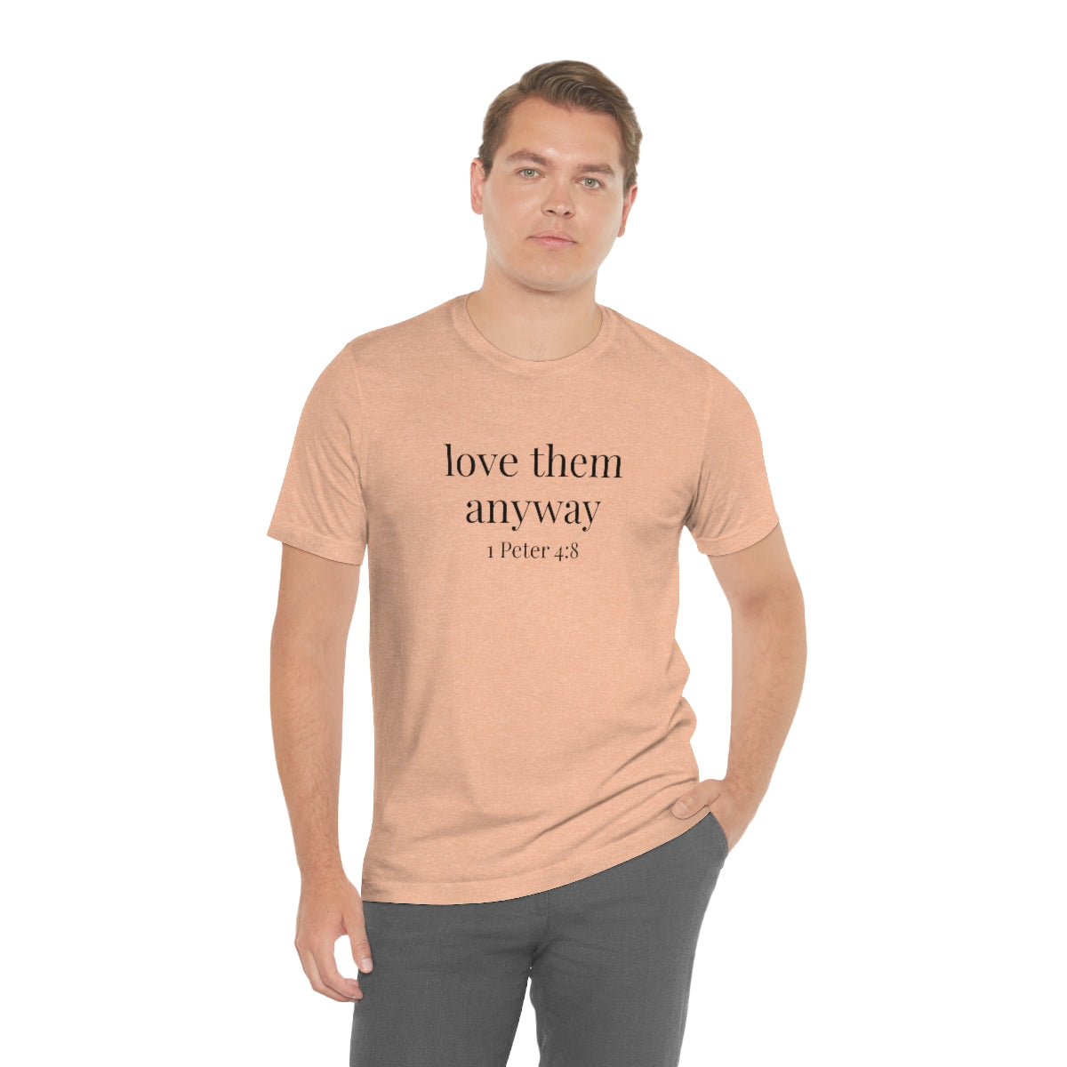C- Love Them Anyway Tee