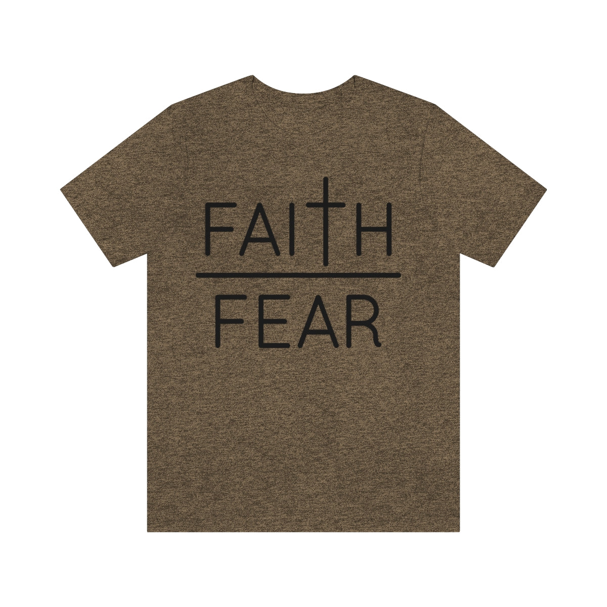 C- Faith Over Fear Tee